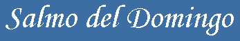 Salmo del Domingo